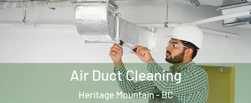  Air Duct Cleaning Heritage Mountain - BC