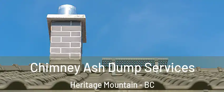  Chimney Ash Dump Services Heritage Mountain - BC