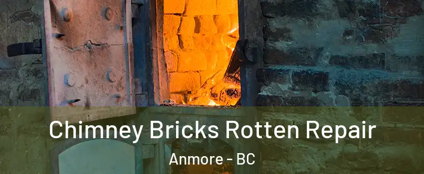  Chimney Bricks Rotten Repair Anmore - BC