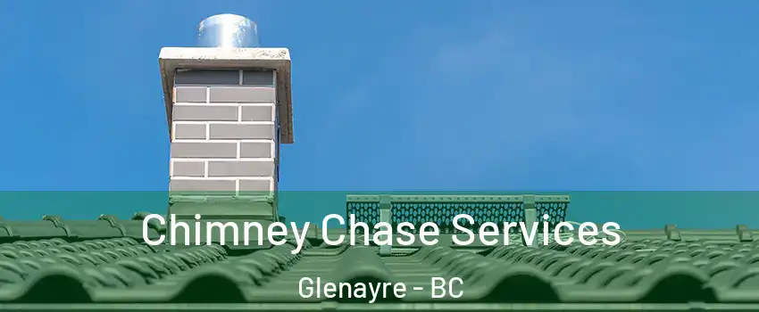  Chimney Chase Services Glenayre - BC