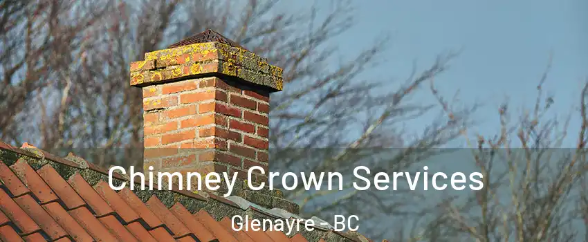  Chimney Crown Services Glenayre - BC