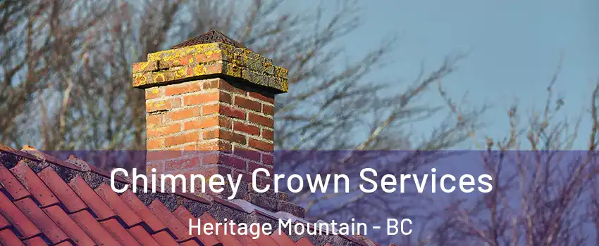  Chimney Crown Services Heritage Mountain - BC