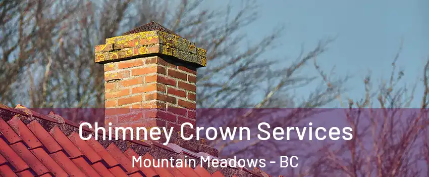  Chimney Crown Services Mountain Meadows - BC