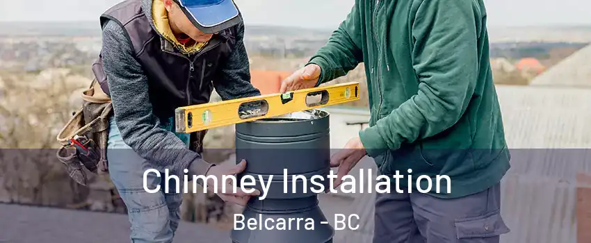  Chimney Installation Belcarra - BC
