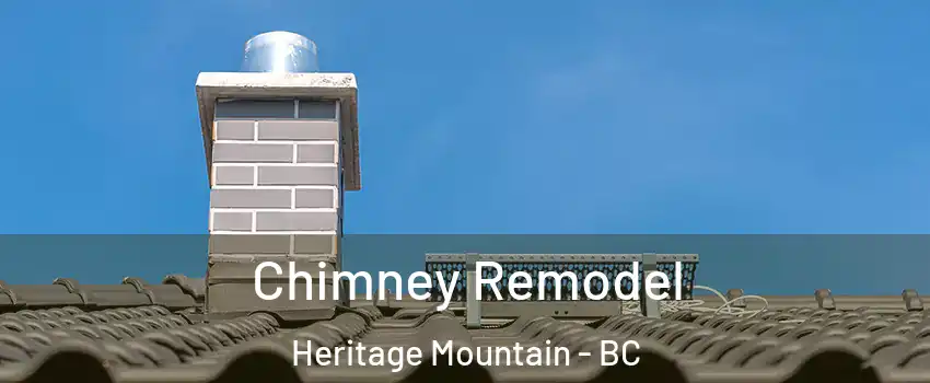  Chimney Remodel Heritage Mountain - BC