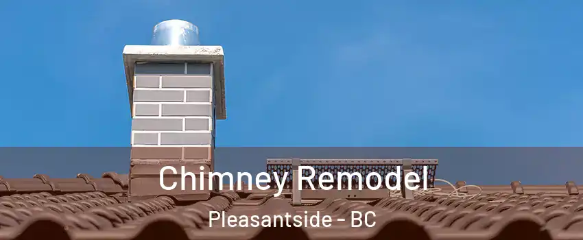  Chimney Remodel Pleasantside - BC