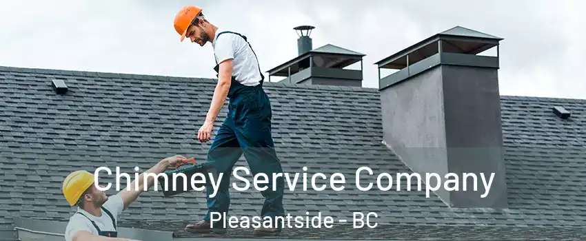  Chimney Service Company Pleasantside - BC