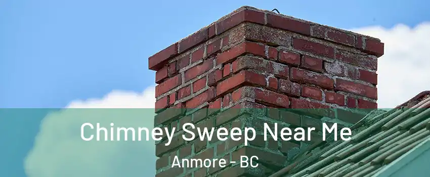  Chimney Sweep Near Me Anmore - BC