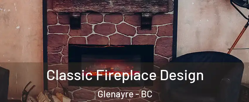 Classic Fireplace Design Glenayre - BC
