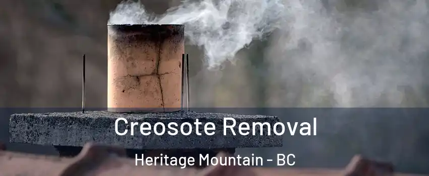  Creosote Removal Heritage Mountain - BC