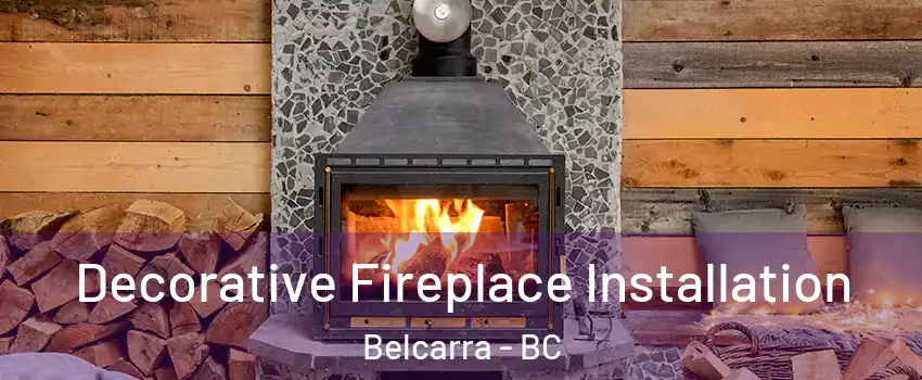  Decorative Fireplace Installation Belcarra - BC