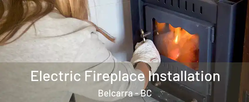  Electric Fireplace Installation Belcarra - BC
