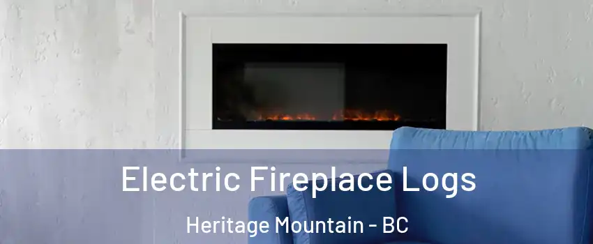  Electric Fireplace Logs Heritage Mountain - BC