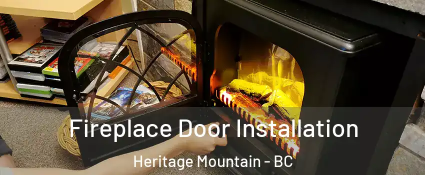  Fireplace Door Installation Heritage Mountain - BC