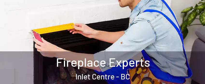  Fireplace Experts Inlet Centre - BC