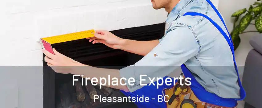  Fireplace Experts Pleasantside - BC