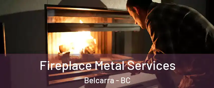  Fireplace Metal Services Belcarra - BC