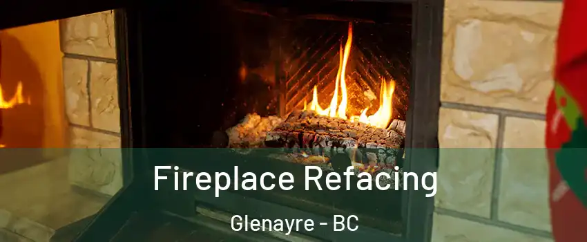  Fireplace Refacing Glenayre - BC