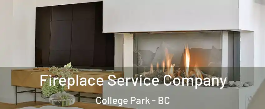  Fireplace Service Company College Park - BC