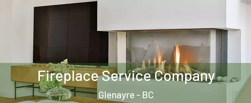  Fireplace Service Company Glenayre - BC