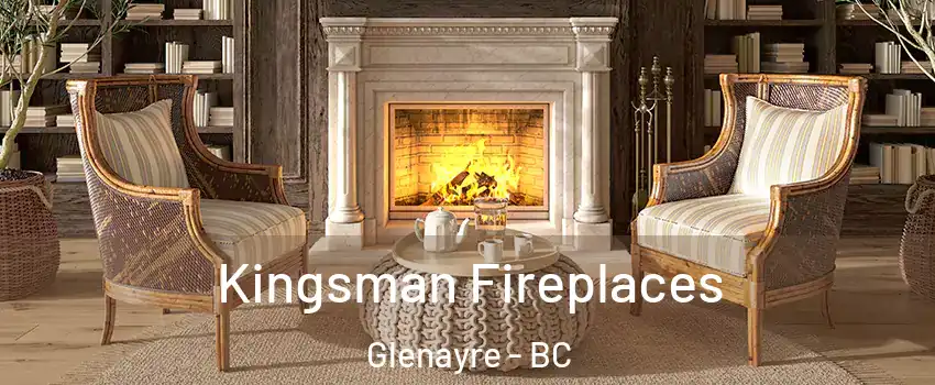  Kingsman Fireplaces Glenayre - BC