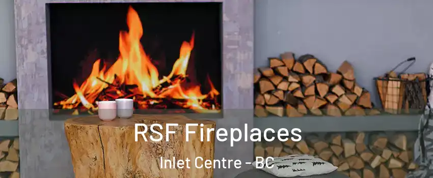  RSF Fireplaces Inlet Centre - BC